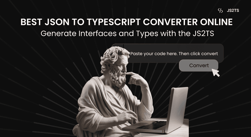 Best JSON to TypeScript Converter Online: Generate Interfaces and Types with the JS2TS 